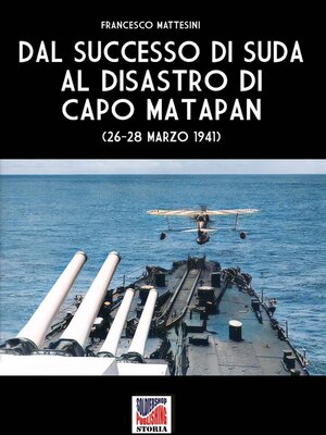 cover image of Dal successo di Suda al disastro di Capo Matapan